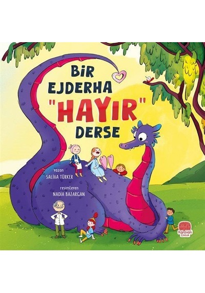 Bir Ejderha "hayır" Derse / Saliha Türker