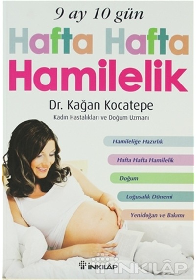 9 Ay 10 Gün Hafta Hafta Hamilelik