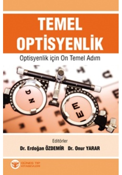 Temel Optisyenlik - Optisyenlik İçin On Temel Adım