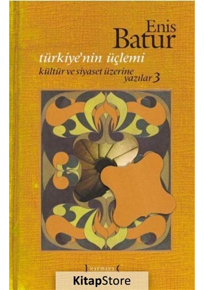 Türkiye'nin Üçlemi - Enis Batur - Kırmızı Yayınları