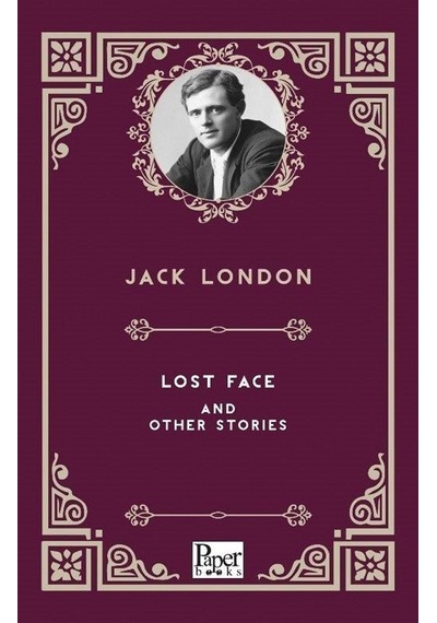 Lost Face and Other Stories - Jack London - Paper Books