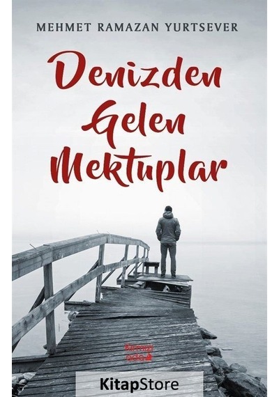 Denizden Gelen Mektuplar - Mehmet Ramazan Yurtsever - Kırmızı Ada Yayınları