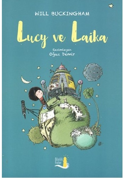 Lucky ve Laika- Büyülü Fener