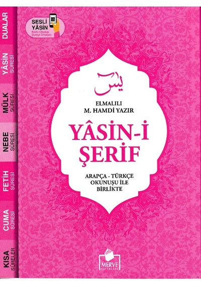 Yasin-i Şerif Arapça - Türkçe Okunuşu İle Birlikte - Pembe Kapak