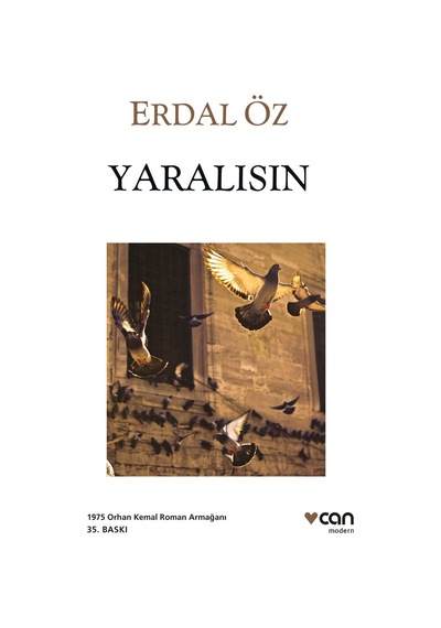 Yaralısın - Erdal Öz -  Can Yayınları