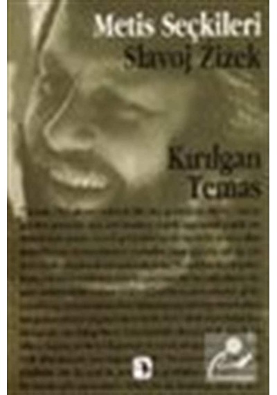 Kırılgan Temas - Slavoj Zizek - Metis Yayınları