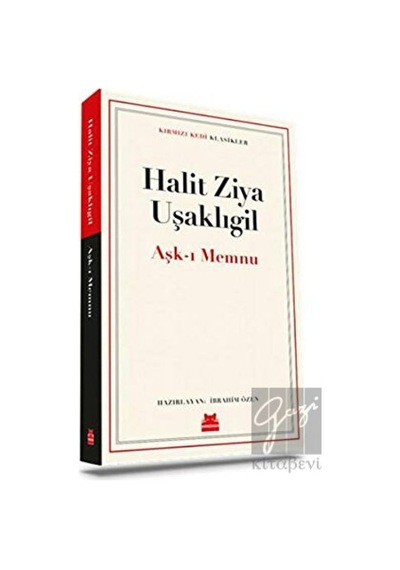 Aşk-ı Memnu - Kırmızı Kedi Klasikler - Halid Ziya Uşaklıgil - Kırmızı Kedi