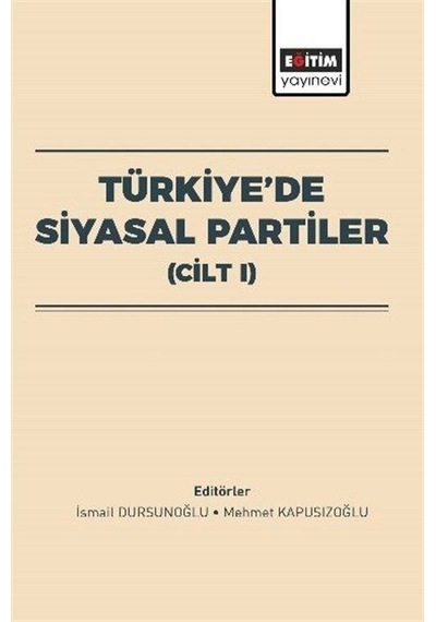 Türkiye'de Siyasal Partiler Cilt I / Kolektif