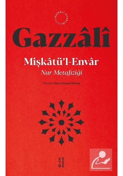 Mişkatü'l-Envar / İmam-ı Gazali 9786257014533