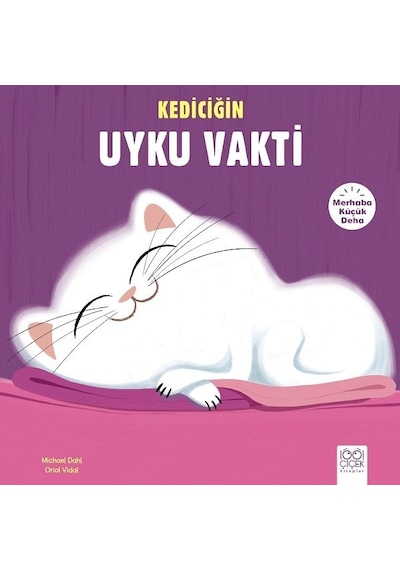 Kediciğin Uyku Vakti-Merhaba Küçük Deha - Michael Dahl - 1001 Çiçek