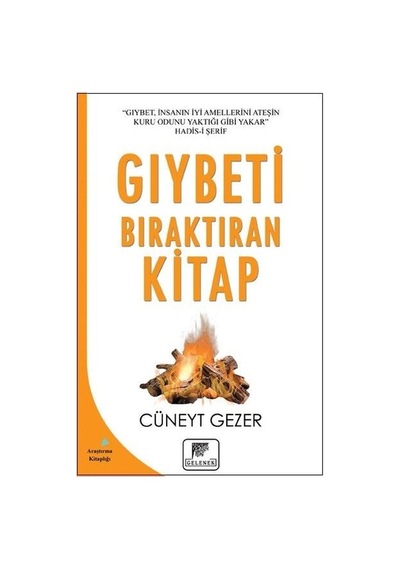 Gıybeti Bıraktıran Kitap  - Cüneyt Gezer  - Gelenek Yayınları