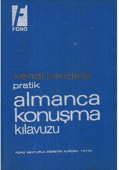 Kendi Kendine Pratik Almanca Konuşma Kılavuzu - Aysun Kubilay 2.el