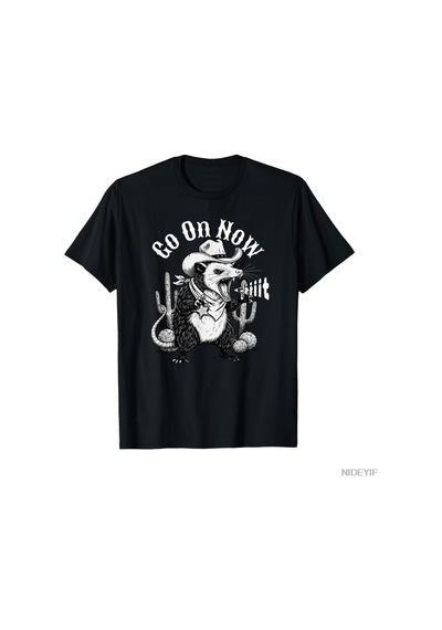 Flood Of Style Komik Batı Opossum Go On Now Git Kovboy Possum Meme T-shirt Erkekler Kadınlar Için % 100% Pam Siyah