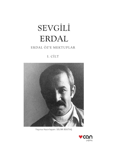 Sevgili Erdal 1. Cilt: Erdal Öz'e Mektuplar