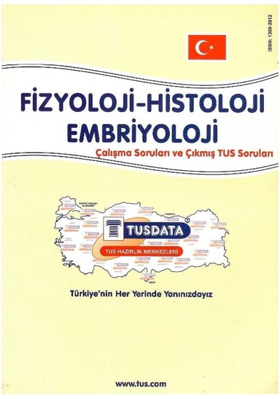 Fizyoloji - Histoloji Embriyoloji Çalışma Soruları Ve Çıkmış Tus Soruları