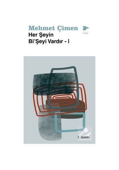 Her Şeyin Bi'şeyi Vardır 1 / Mehmet Çimen