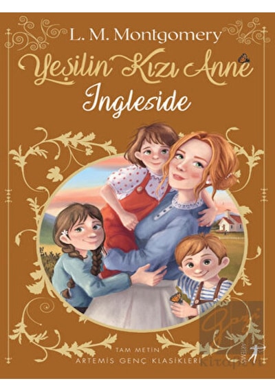 Yeşilin Kızı Anne 6: Ingleside Artemis Yayınları  -  Artemis Yayınları