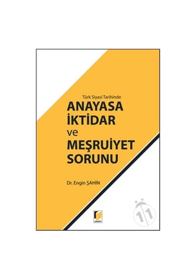 Türk Siyasi Tarihinde Anayasa İktidar ve Meşruiyet Sorunu-Engin Ş