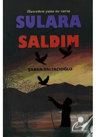 Sulara Saldım - Şaban Baltacıoğlu - Cinius