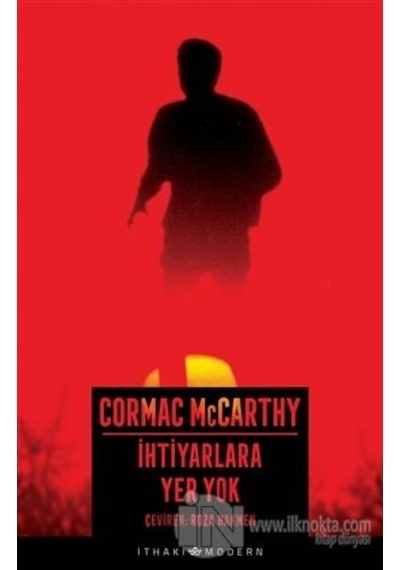 İhtiyarlara Yer Yok - Cormac McCarthy - İthaki Yayınları