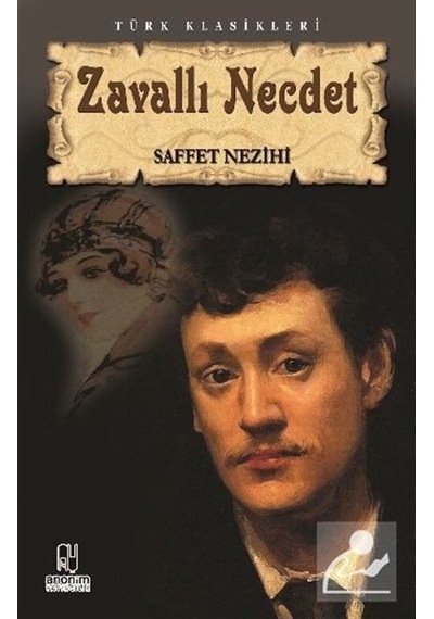 Zavallı Necdet / Saffet Nezihi