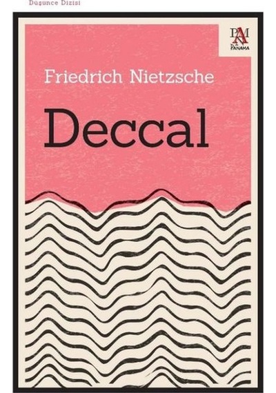 Deccal - Friedrich Nietzsche - Panama Yayıncılık