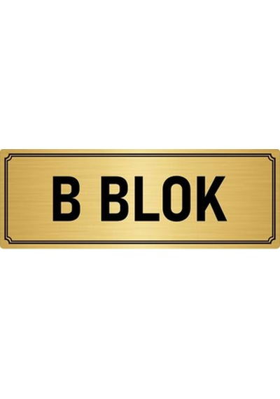 Metal Yönlendirme Levhası, Departman Kapı İsimliği B Blok 10x20 cm Altın Renk