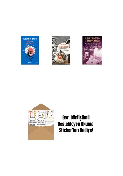 Fikirler Ve Görüşler + Göreliliğin Anlamı + Aşk Mektupları + Okuma Sticker'ları
