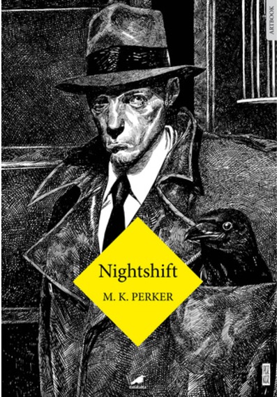 Nightshift - M. K. Perker