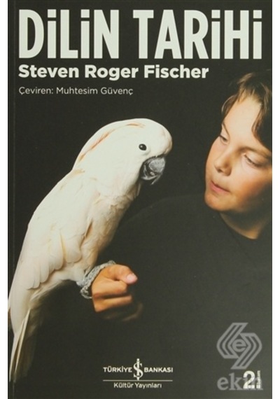 Dilin Tarihi  - Roger Fisher  - İş Bankası Kültür Yayınları
