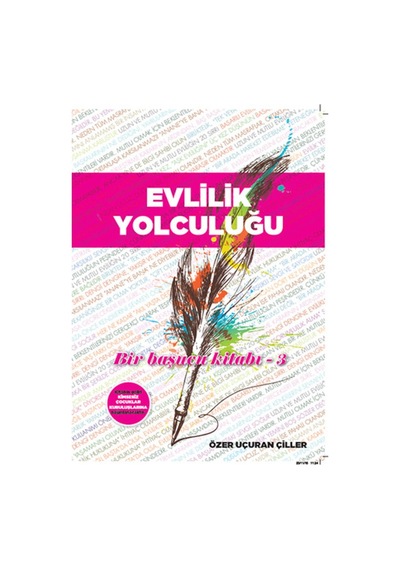 Evlilik Yolculuğu - Özer Uçuran Çiller - Marnet Yayıncılık