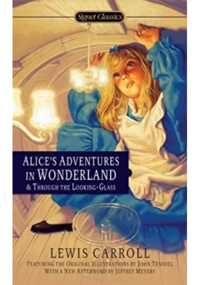 Alice's Adventures in Wonderland and Through the Looking Glass 9780451532008