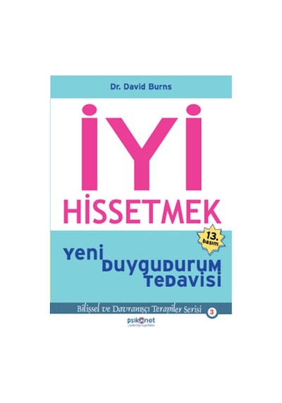 İyi Hissetmek-Yeni Duygudurum Tedavisi