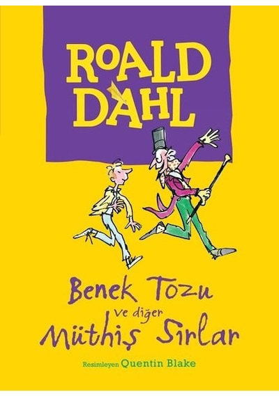 Benek Tozu ve Diğer Müthiş Sırlar - Roald Dahl - Can Çocuk Yayınları