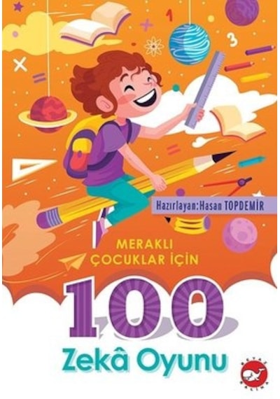 Meraklı Çocuklar için 100 Zeka Oyunu