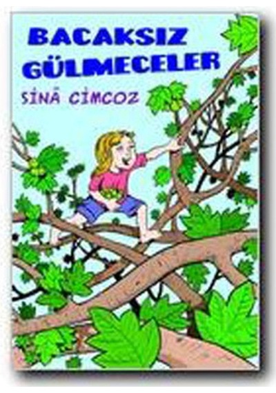 Bacaksız Gülmeceler - Sina Cimcoz - Bulut Yayınları