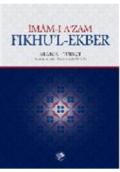 İmam-ı A'zam Fıkhu'l-Ekber Arapça-Türkçe / İmam-ı Azam Ebu Hanife 9789759068714