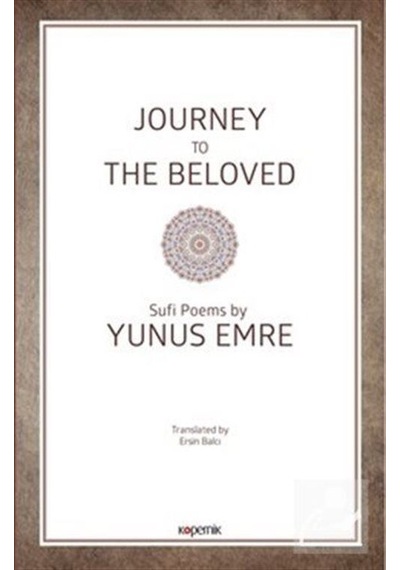 Journey to the Beloved - Yunus Emre - Kopernik Kitap