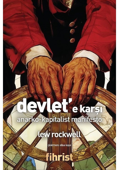Devlet'e Karşı / Lew Rockwell