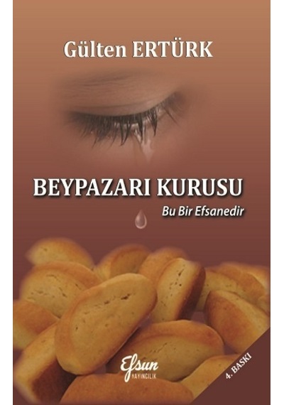 Beypazarı Kurusu - Efsun Yayıncılık - Gülten Ertürk