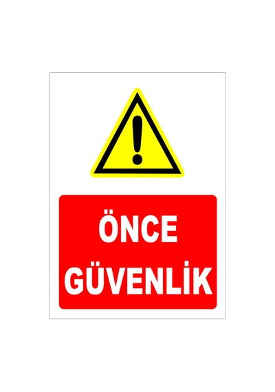 Önce Güvenlik Levhası Levha 50x70 Cm Dekota 3 Mm Tdg 001