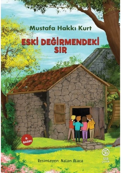Eski Değirmendeki Sır