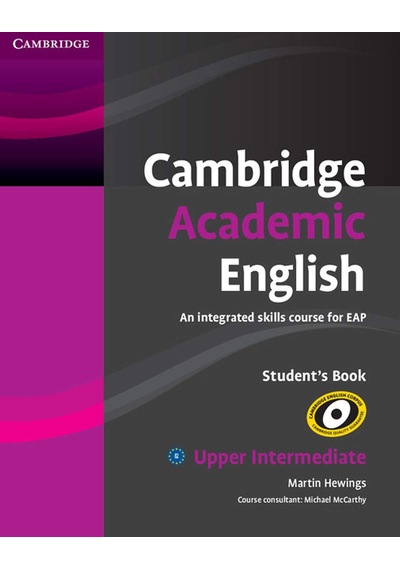 Cambridge Academic English B2 Upper Intermediate Student's Book: An Integrated Skills Course For Eap