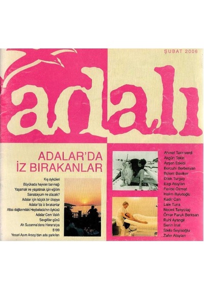 Adalı - Adalar Vakfı Aylık Haber Dergisi -adalar'da İz Bırakanlar Retro Eski Baskı Koleksiyon Şubat 2006