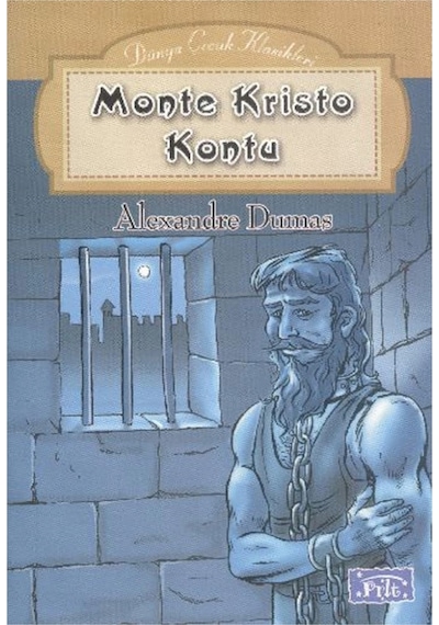 Dünya Çocuk Klasikleri Dizisi: Monte Kristo Kontu