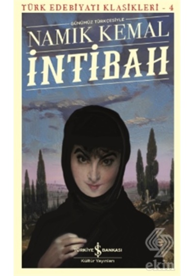 İntibah (günümüz Türkçesiyle Tam Metin)/Namık Kemal