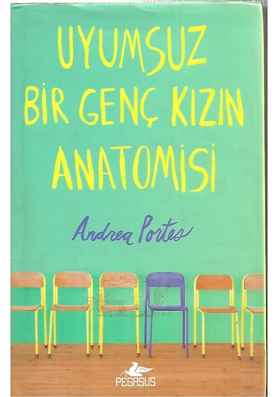 Uyumsuz Bir Genç Kızın Anatomisi