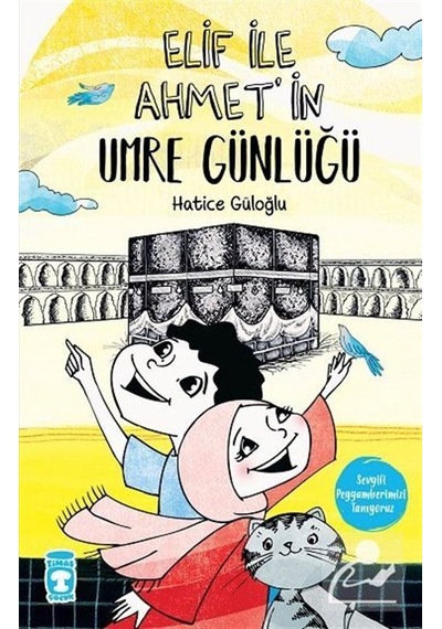 Mercankitap Elif Ile Ahmet'ın Umre Günlüğü / Hatice Güloğlu