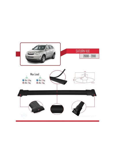 Saturn Vue Opel Antara 2008-2010 Arası İle Uyumlu Fly Model Ara Atkı Tavan Barı Siyah