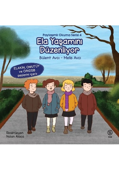 Ela Yaşamını Düzenliyor - Paylaşımlı Okuma Serisi 4